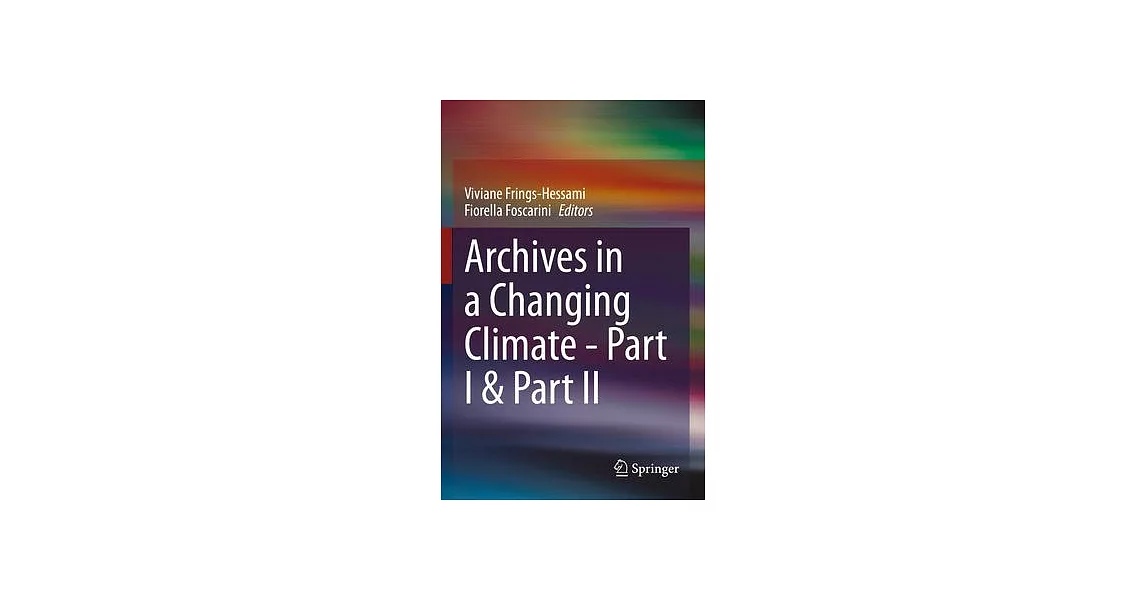 Archives in a Changing Climate - Part I & Part II | 拾書所
