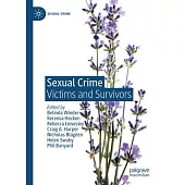 Sexual Crime: Victims and Survivors