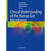Clinical Understanding of the Human Gut Microbiome