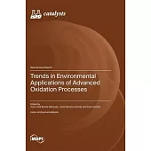 Trends in Environmental Applications of Advanced Oxidation Processes