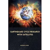 Earthquake cycle research with satellites