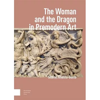 The Woman and the Dragon in Premodern Art