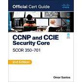 CCNP and CCIE Security Core Scor 350-701 Official Cert Guide