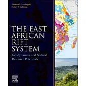 The East African Rift System: Geodynamics and Natural Resource Potentials
