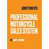 Acrettors RTS Professional Motorcycle Sales System
