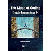 The Muse of Coding: Computer Programming as Art