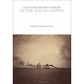 A Cultural History of the Sea in the Age of Empire