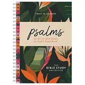 Psalms: An All-In-One Study on God’s Song Book