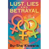 Lust, Lies and Betrayal
