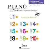 Primer Level Unit Assessments: Piano Adventures