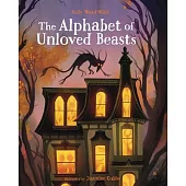 Alphabet of Unloved Beasts