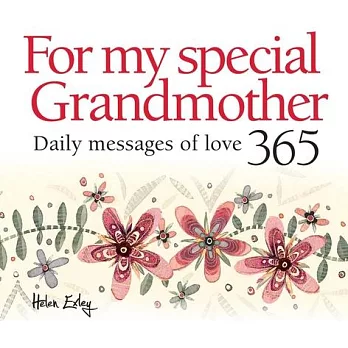 For My Special Grandmother: Daily Messages of Love