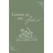 Letters to my husband