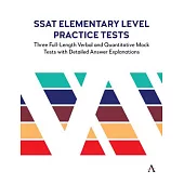 SSAT Lower Level Practice Tests: Three Full-Length Verbal and Quantitative Mock Tests with Detailed Answer Explanations