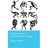 Gesture in French Post-New Wave Cinema