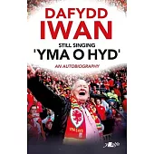 Wales in a Song: The Story of ’Yma O Hyd’