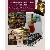 Hamburgers, Cocktails & Rock n’ Roll: The Story of the Palm Suite Restaurant