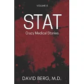 Stat: Crazy Medical Stories: Volume 8