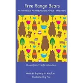 Free Range Bears - An Interactive Adventure Story about Three Bears