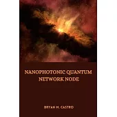 Nanophotonic Quantum Network Node