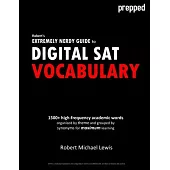 Robert’s Extremely Nerdy Guide to Digital SAT Vocabulary
