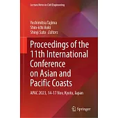 Proceedings of the 11th International Conference on Asian and Pacific Coasts: Apac 2023, 14-17 Nov, Kyoto, Japan