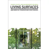Living Surfaces: Images, Plants, and Environments of Media