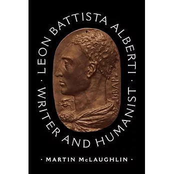 Leon Battista Alberti: Writer and Humanist