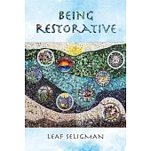 Being Restorative