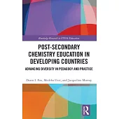 Post-Secondary Chemistry Education in Developing Countries: Advancing Diversity in Pedagogy and Practice