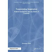 Transcending Imagination: Artificial Intelligence and the Future of Creativity
