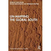 Un-Mapping the Global South