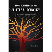 From Schmelt Camp to 