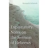 Explanatory Notes on the Sermon of Hebrews