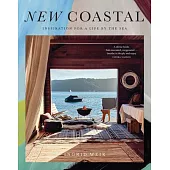 New Coastal: Inspiration for a Life by the Sea