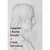 Scientific Charles Recalls a Poetic Stevenson: Scraps