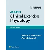 Acsm’s Clinical Exercise Physiology 2e Lippincott Connect Standalone Digital Access Card