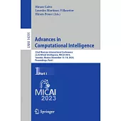 Advances in Computational Intelligence: 22nd Mexican International Conference on Artificial Intelligence, Micai 2023, Yucatán, Mexico, November 13-18,