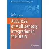Advances of Multisensory Integration in the Brain