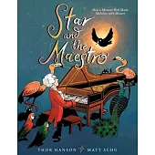 Star and the Maestro: How a Musical Bird Made Melodies with Mozart