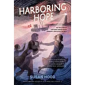 Harboring Hope: The True Story of How Henny Sinding Helped Denmark’s Jews Escape the Nazis