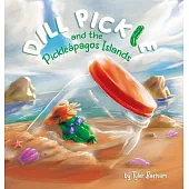 Dill Pickle and the Pickleápagos Islands