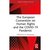 The European Convention on Human Rights and the Covid-19 Pandemic