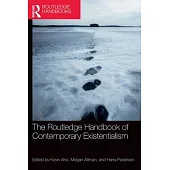 The Routledge Handbook of Contemporary Existentialism