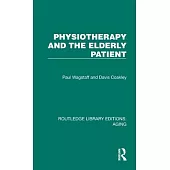 Physiotherapy and the Elderly Patient