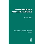 Independence and the Elderly