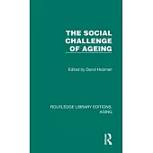The Social Challenge of Ageing
