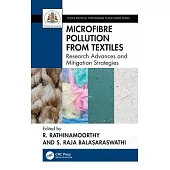 Microfibre Pollution from Textiles: Research Advances and Mitigation Strategies