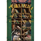 Yorkapedia: A Collection Of Verses About The Yorkies In My Life