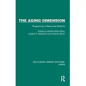 The Aging Dimension: Perspectives in Behavioral Medicine